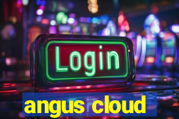 angus cloud